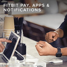fitbit pay, apps and notifications