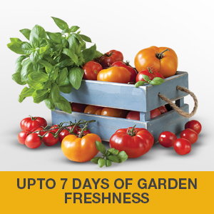 upto 7 days garden freshness